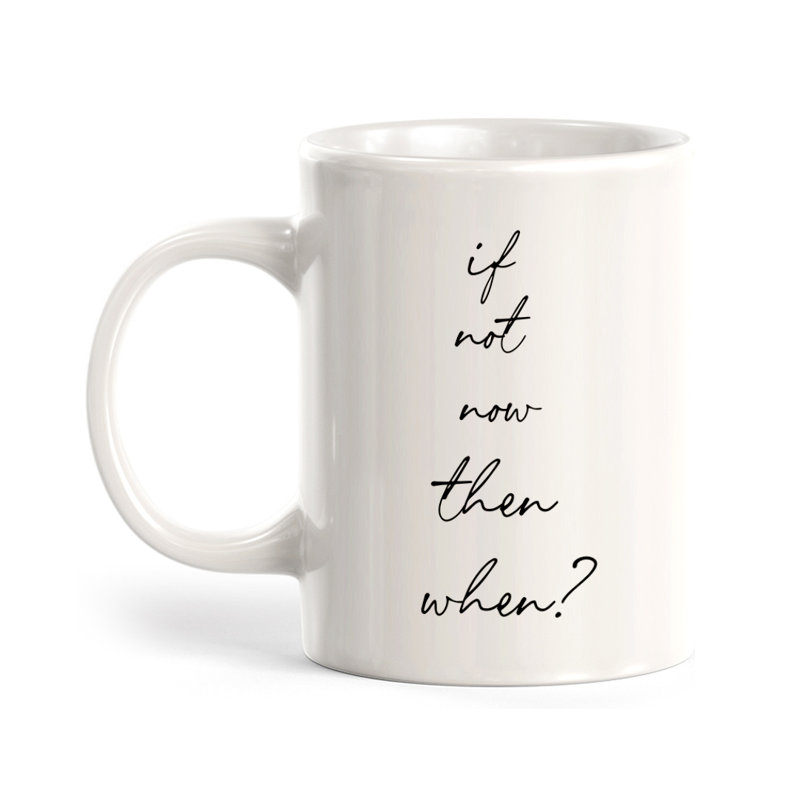 Si ce n'est pas maintenant, alors quand? Tasse à café, Ensemble de verres à lait, Plastique polypropylène