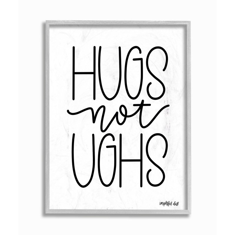 «Hugs Not Gush» par Imperfect Dust - reproduction d'art textuel, H 20 po x l 16 po, Estampe numérique Farmhouse