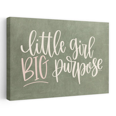 Little Gril, Big Purpose - Contemporary Baby Babys Room Nursery Art
