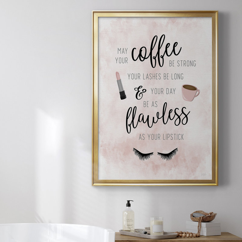 May Your Coffee Be Strong par - Art textuel sur, Or, H 42,5 po x l 30,5 po x P 1 po