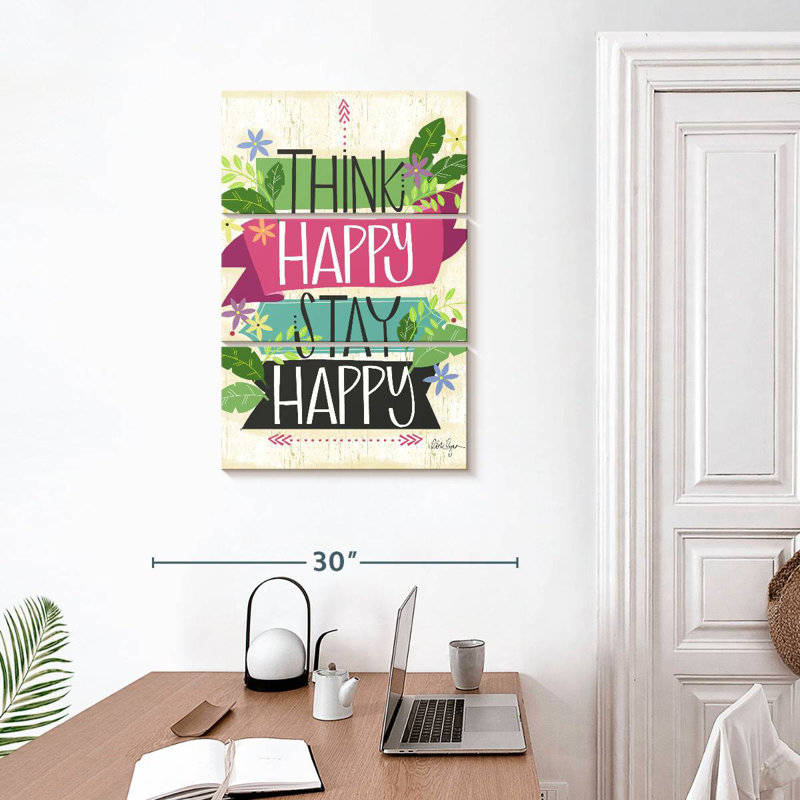 Tergel Think Happy Stay Happy, 32" H x 20" W