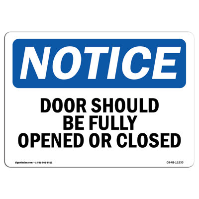 Doors Should Be Fully Opened or Closed Sign