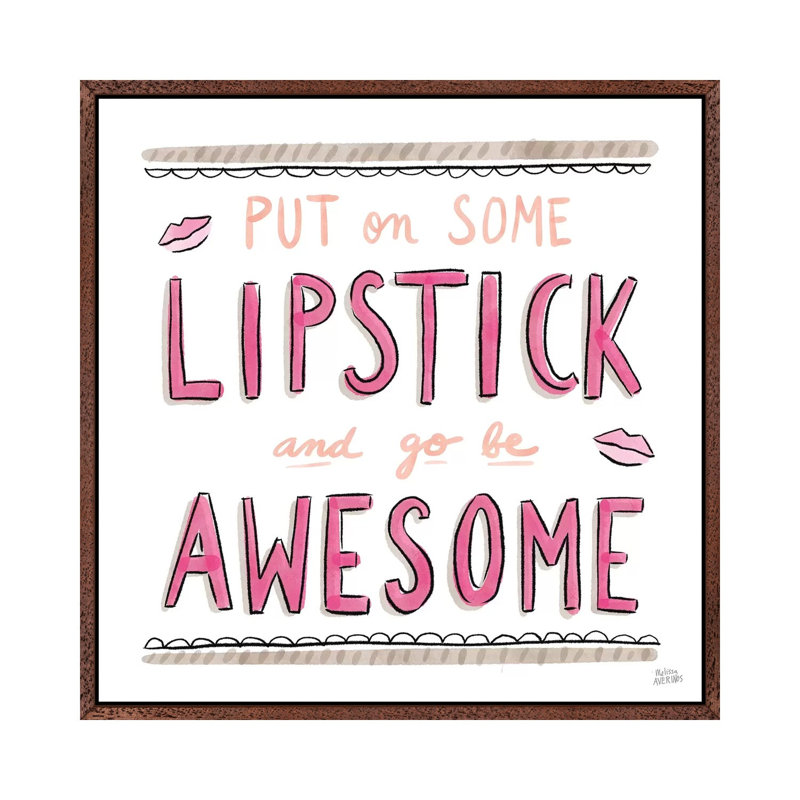 Awesome Lipstick by Melissa Averinos - 1 Piece Wall Art on Canvas, 45.72cm H x 45.72cm W x 3.81cm D