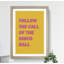 Follow the Call of the Disco Ball - Picture Frame Typography-62801918-62801920