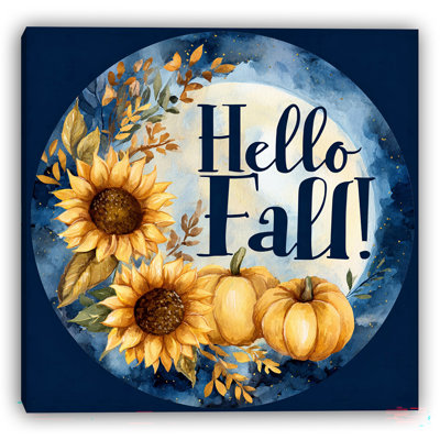 Hello Fall Sunflowers Wrapped Canvas Wall Art