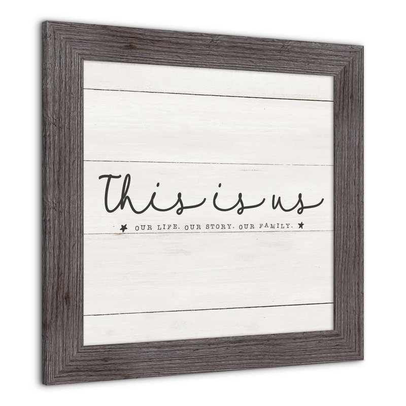 This Is Us, reproduction encadrée, H 16 po x l 16 po x P 0,75 po