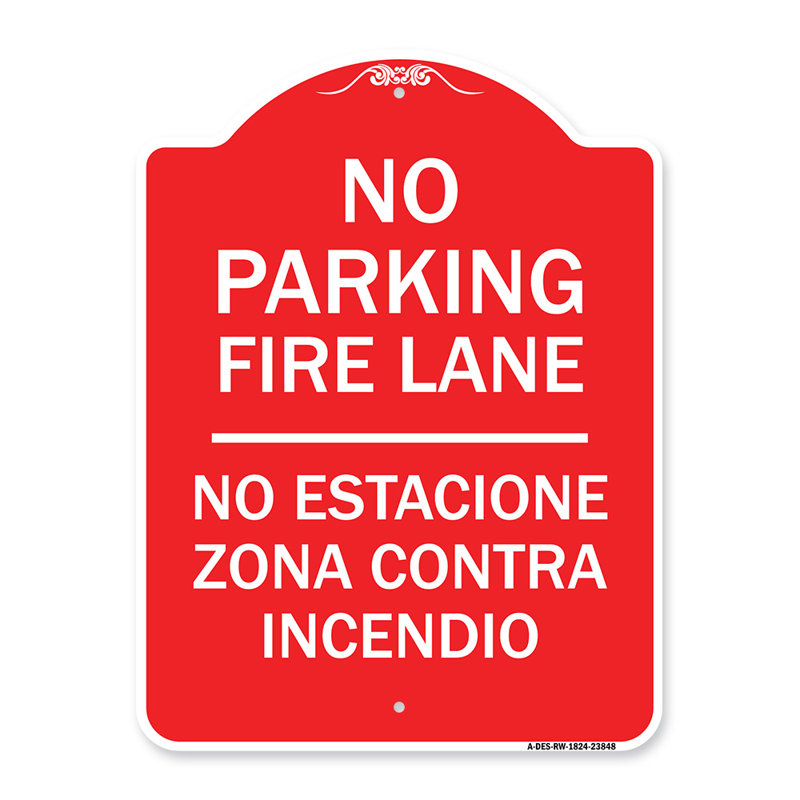 Enseigne Signmission Designer Series - No Estacione Zona Contra Incendio / 23848, H 24 po x l 18 po x p 1 po