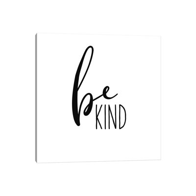 «Be Kind», reproduction d'art textuel sur toile tendue