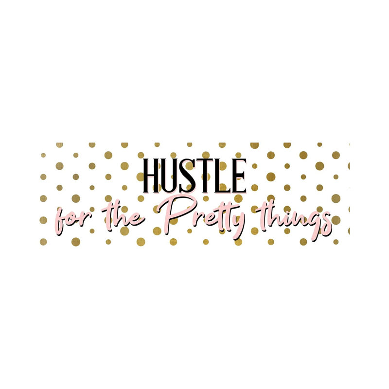 Hustle for the Pretty 1 Piece Wrapped Canvas Panoramic Wall Art, 121.92 cm H x 40.64 cm W x 3.175 cm D