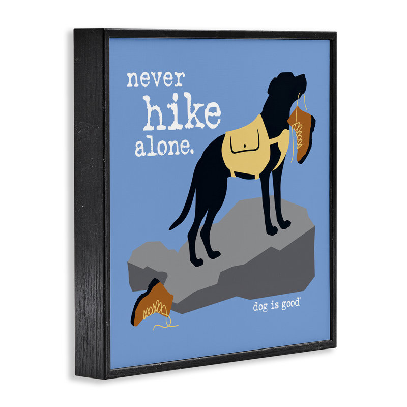 «Never Hike Alone Dog», art de la giclée encadrée par Dog Is Good, H 12 po x l 12 po, Giclée encadrée noir minuit