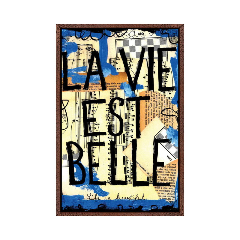 Life Is Beautiful French by Elexa Bancroft - Print on Canvas, 66.04 cm H x 45.72 cm W, Classic Brown Wood Framed