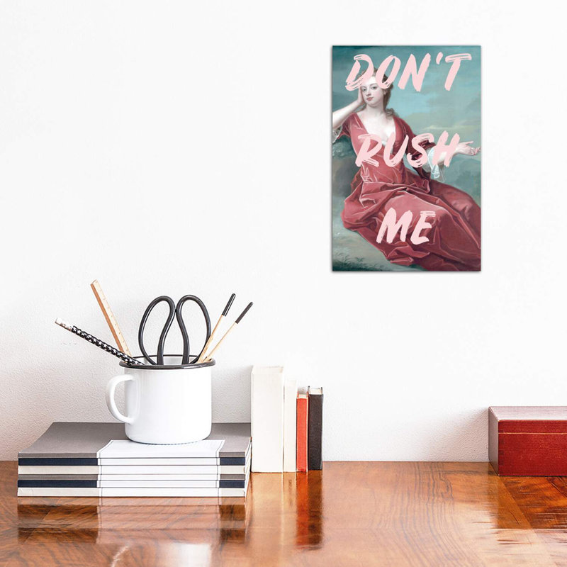 Don't Rush Me - Wrapped Canvas Print, 20.32 cm H x 30.48 cm W