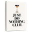 Just Do Nothing