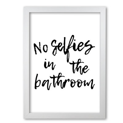 No Selfies - Print