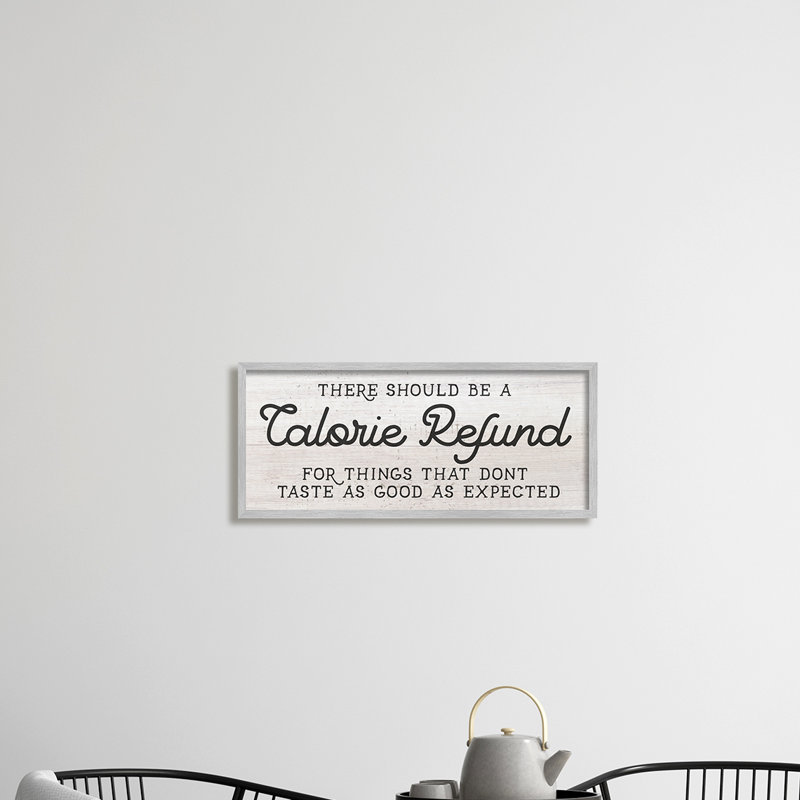 «Calorie Refund Don't Taste Good», H 10 po x l 24 po, Estampe numérique Farmhouse
