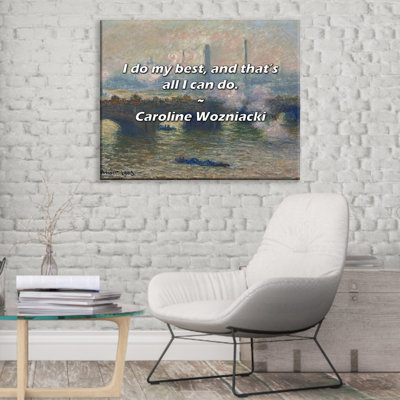 Artsy Quote "I do my best, and that’s all I can do." By Caroline Wozniacki Gallery Wrapped Canvas