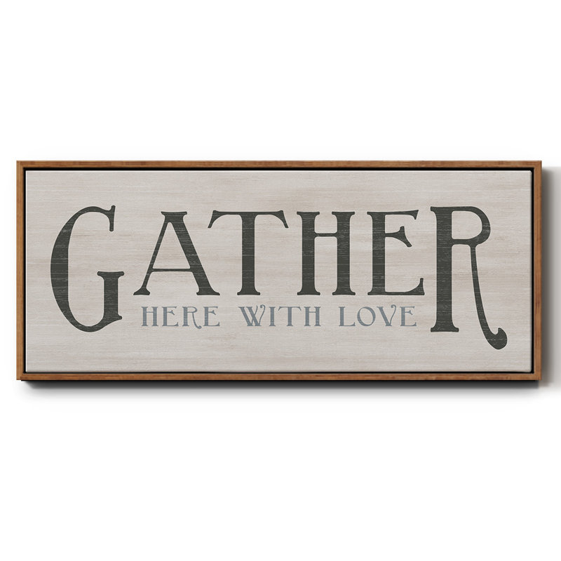 «Gather With Love», toile encadrée, H 20 po x l 50 po