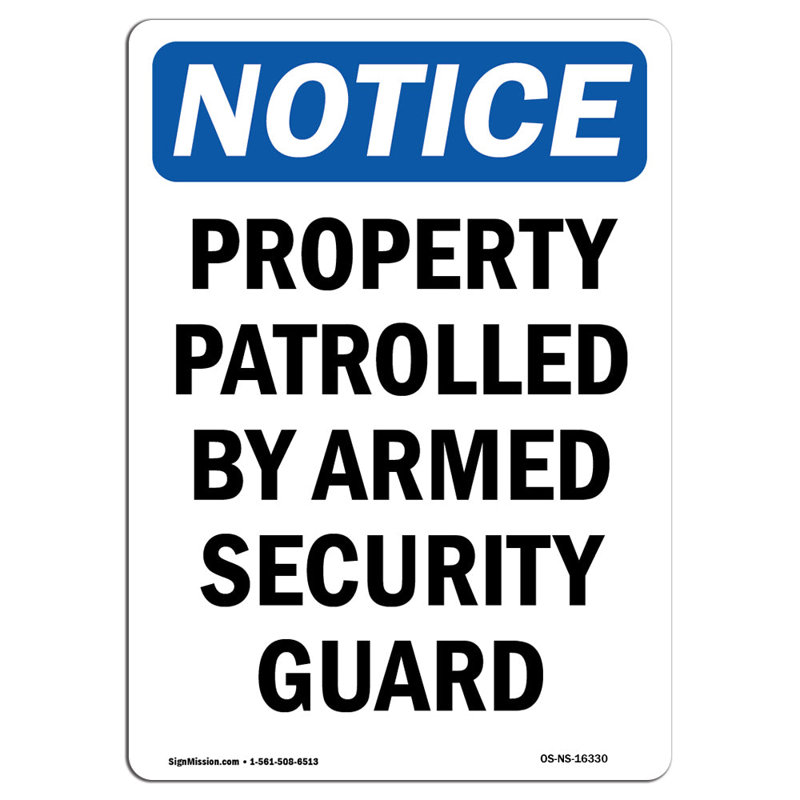 Patrolled by Armed Security Guard Sign