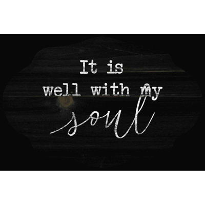 «Well with my soul», art textuel sur toile tendue