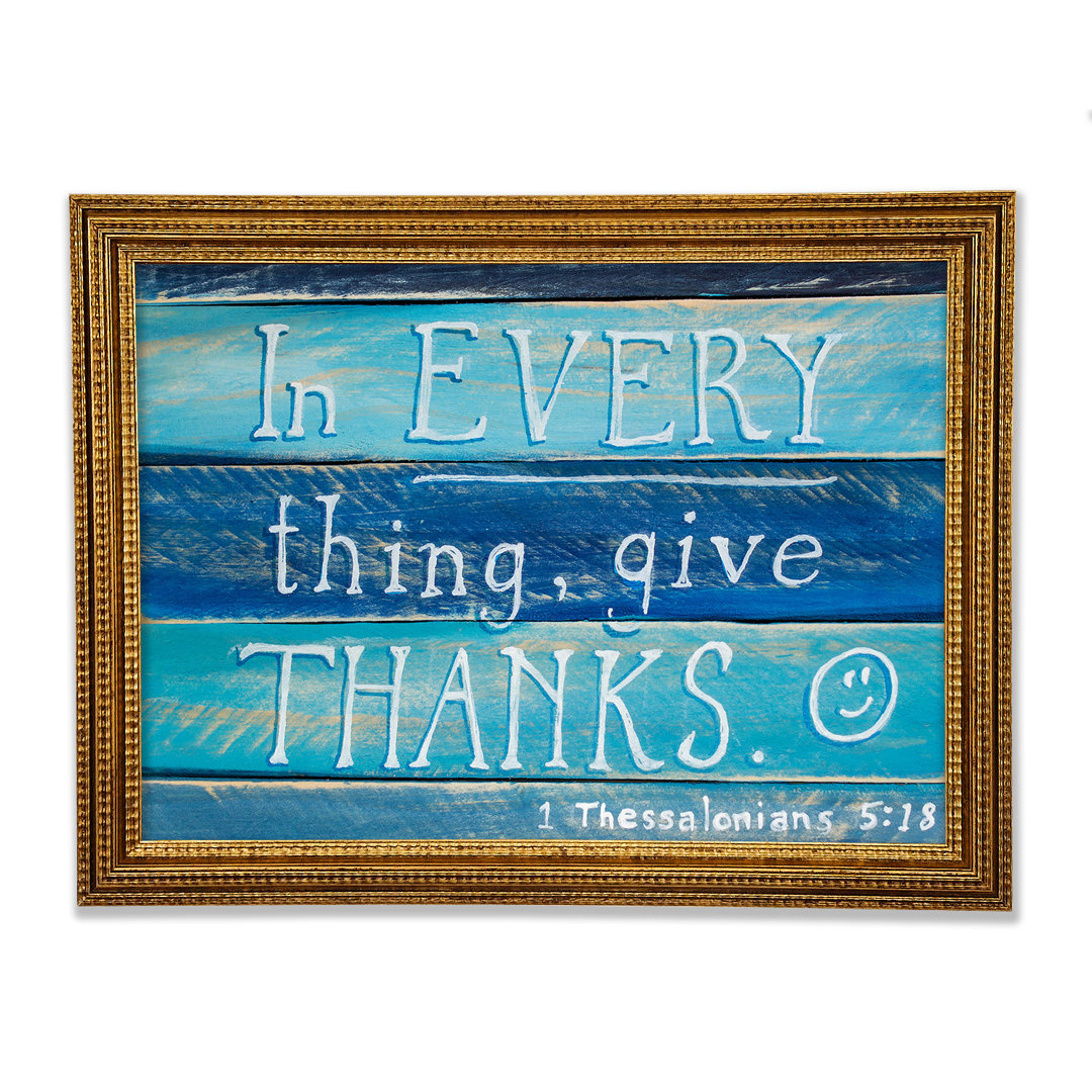 In Every Thing Give Thanks - Single Picture Frame Typography