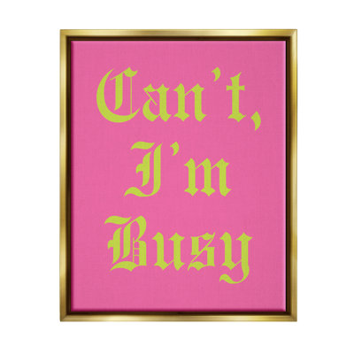 Cadre flottant «Don't I'm Busy» par House of Lulu