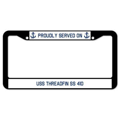 Fièrement servi sur un cadre de plaque USS THREADFIN SS410