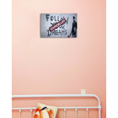 «Follow Your Dreams» par Bansky, impression sur toile tendue