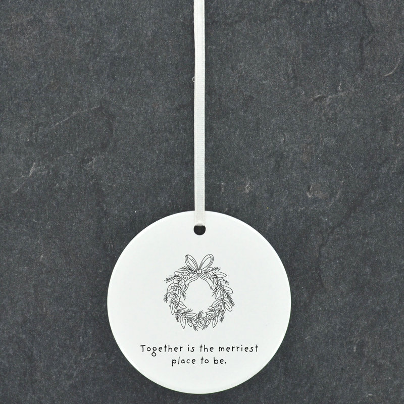 Sanson Together Merriest Place To Be Circle Shaped Ceramic Ornament
