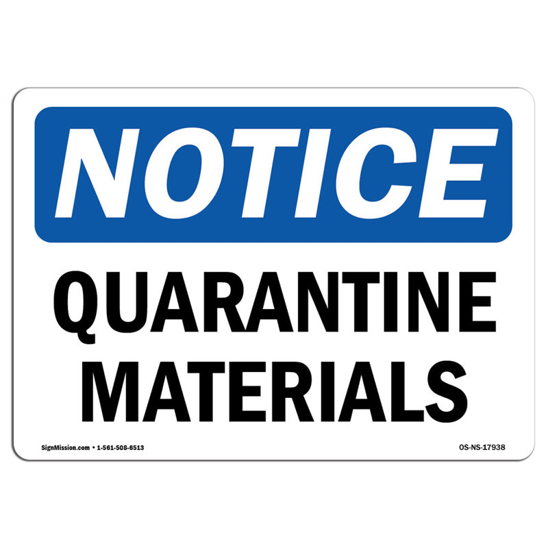 Quarantine Materials Sign