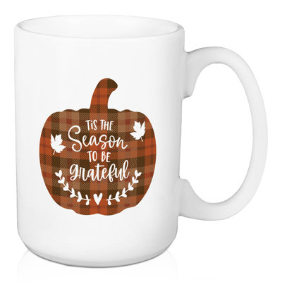 Tasse à café Tis the Season to be Grateful