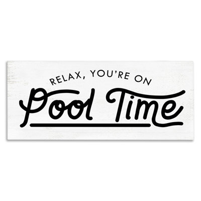 You're On Pool Time Quote Summer Word Design Stretched Canvas Wall Art by Daphne Polselli