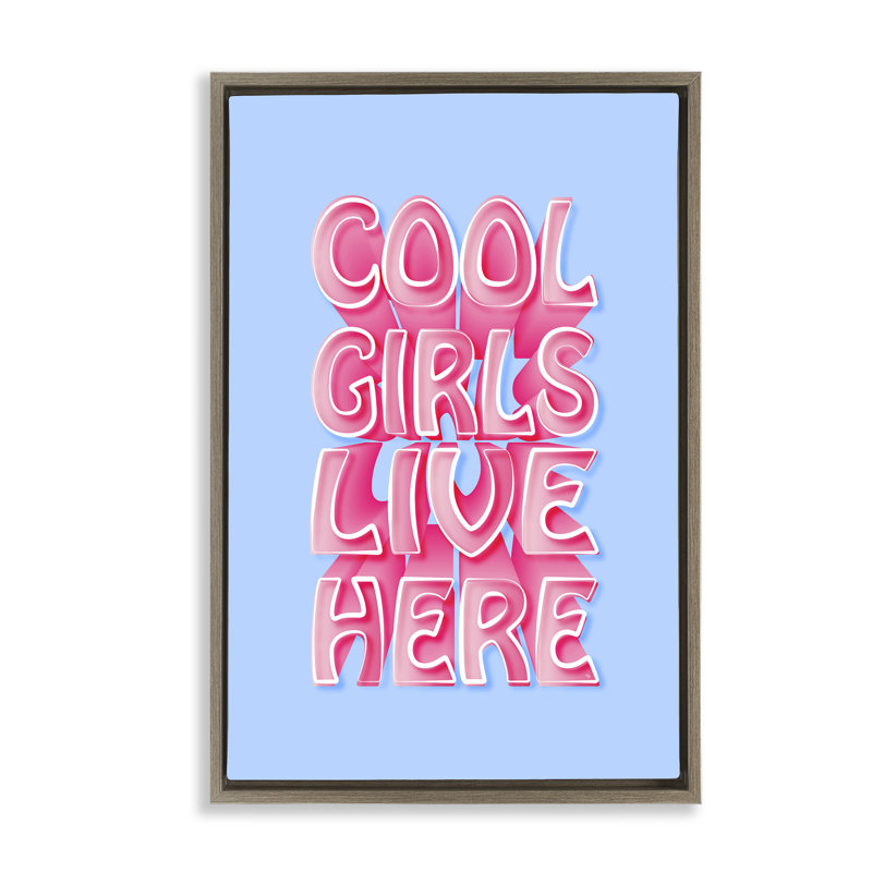 «Cool Girls Live Here Floater» par Martina Pavlova, Cadre flottant orme Montalcino, H 25 po x l 17 po