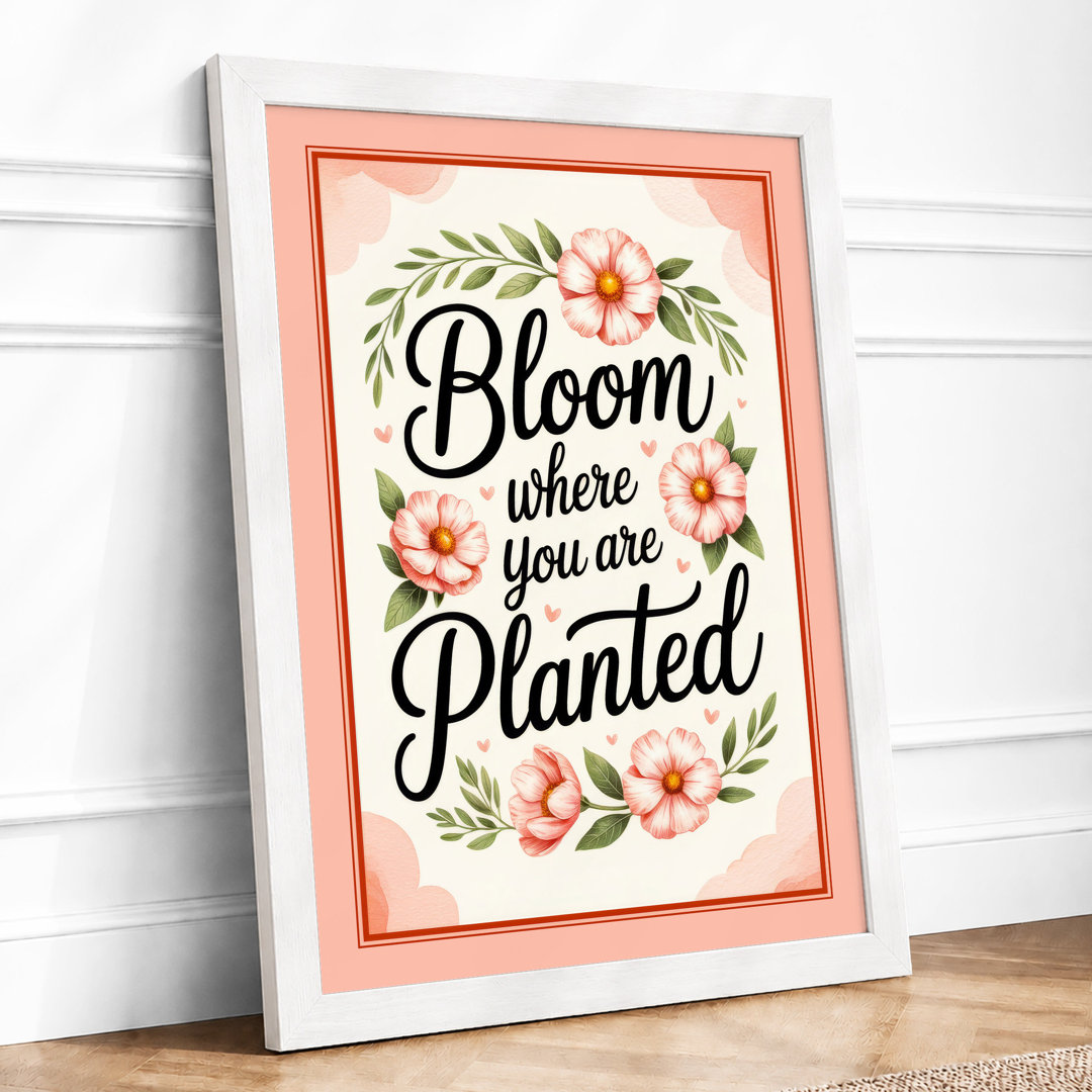Bloom Where Planted Botanical - Framed Print