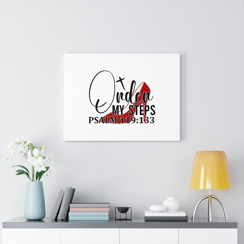 My Steps Psalm 119:133 - Wrapped Canvas Print, 46cm H x 61cm W