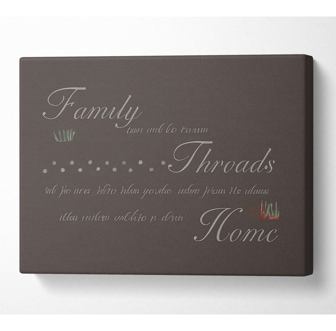 Familie Zitat Familienbande sind kostbare Schokolade - Wrapped Canvas Typography