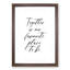 Together Is Our Favourite Place to Be - Picture Frame Typography-62806723-62806713