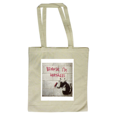 Because I'm Worthless Tote Bag