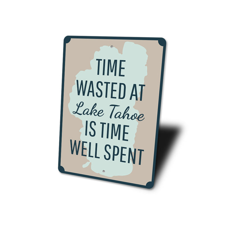 Panneau en aluminium «Time Wast At Lake Tahoe», H 18 po x l 12 po x P 0,06 po