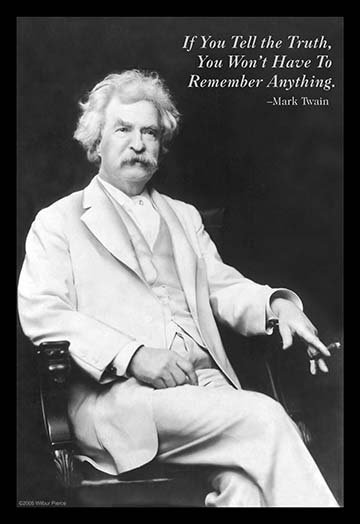 « si vous dites la vérité... » "by mark twain", H 66 po x l 44 po