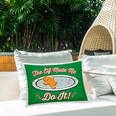 Conception de coussin décoratif Elf Made Me Do It Outdoor par Jedco Brands, Inc.