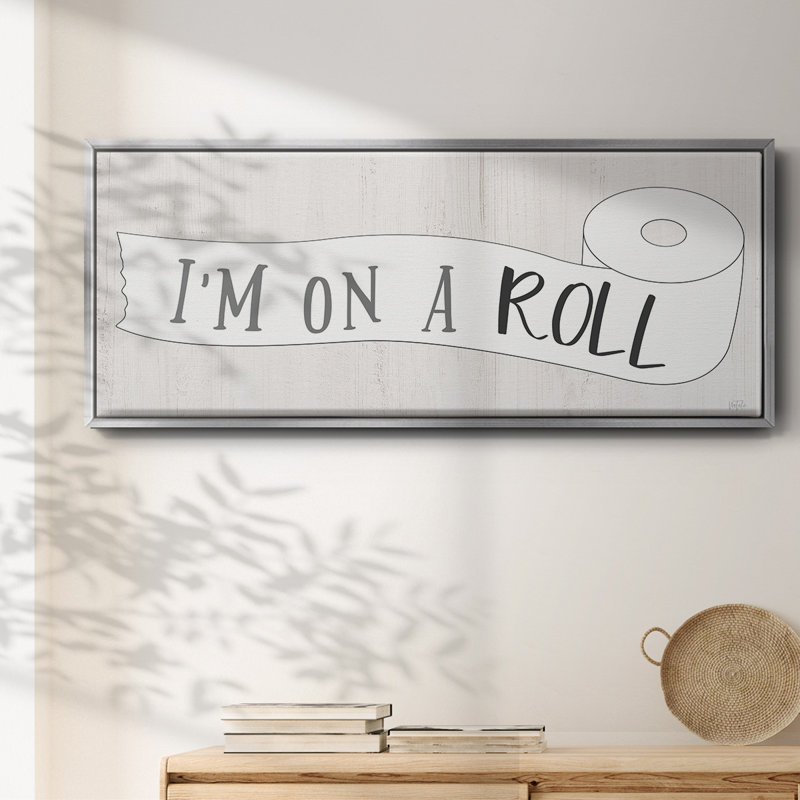 I'm on a Roll- Framed Canvas, 24" H x 60" W