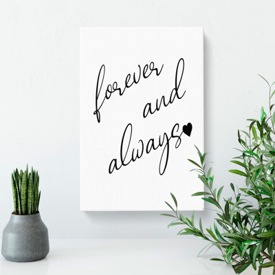 Forever And Always - Wrapped Canvas