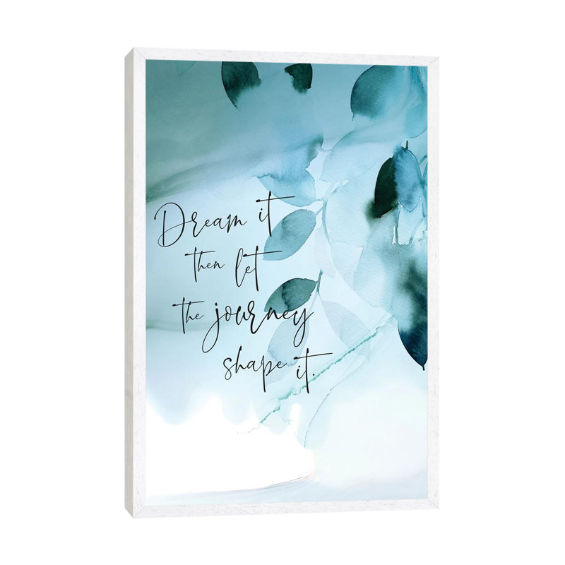 Dream It by Stephanie Ryan - Print on Canvas, White Floater Framed, 66.04cm H x 45.72cm W x 3.81cm D