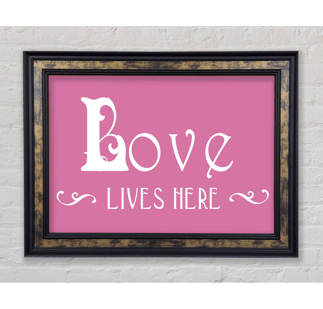 Love Lives Here Vines Pink - Einzelner Bilderrahmen Typografie