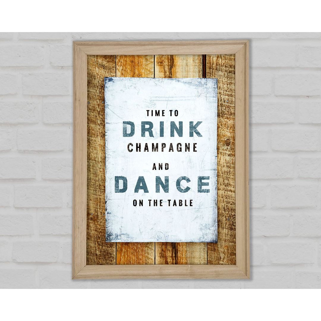 Time To Drink Champagne - Einzelne Bilderrahmen Kunstdrucke