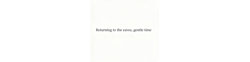 Returning to the eaves, gentle time   logo
