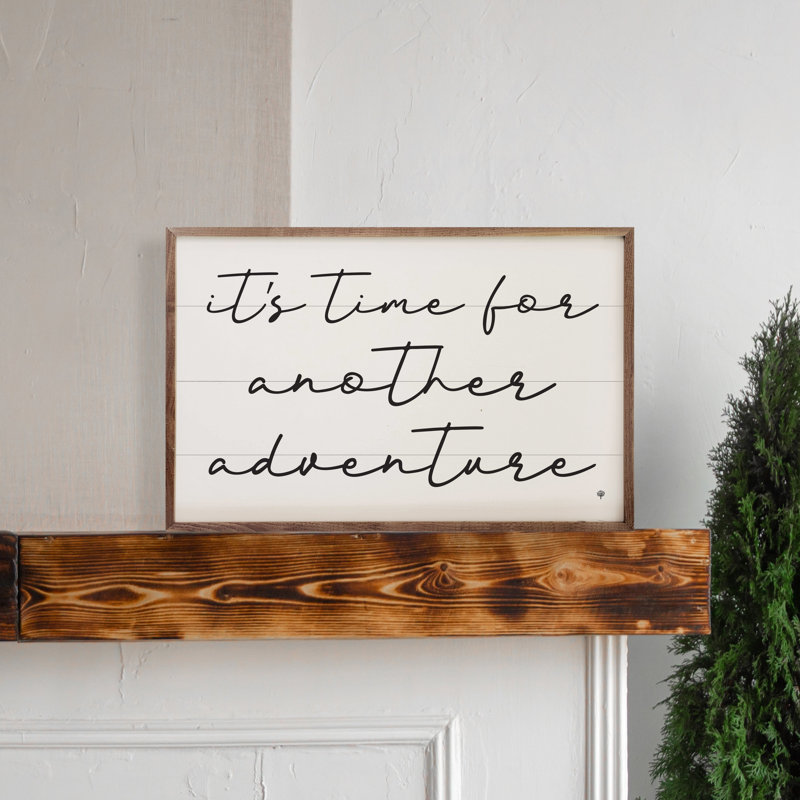 It's Time For Another Adventure White, 5" H x 8" W