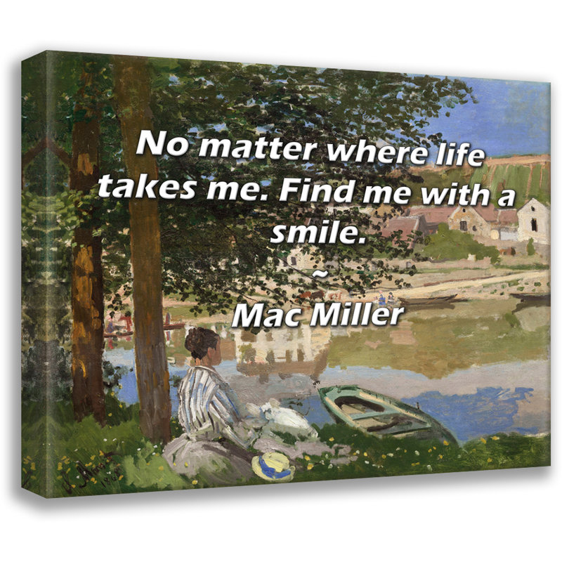 Trinx Gallery Wrapped Canvas By Mac Miller: "No matter where life takes me. Find me with a sm