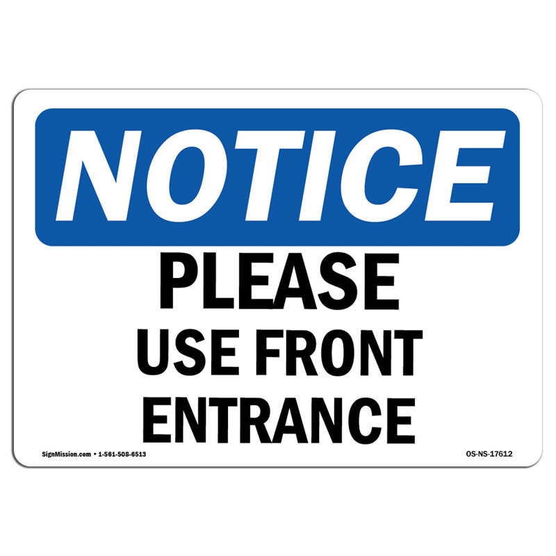 Please Use Front Entrance Sign