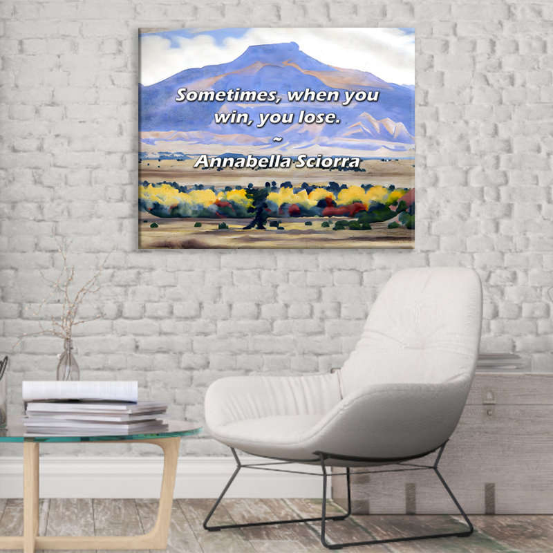 Citation artistique «Parfois, quand vous gagnez, vous perdez.» Toile tendue par Annabella Sciorra